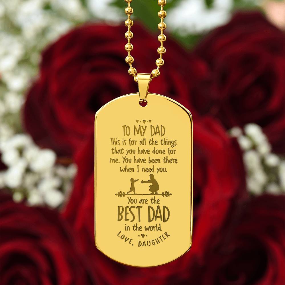 Engraved Dog Tag Necklace - This is for all the things dad