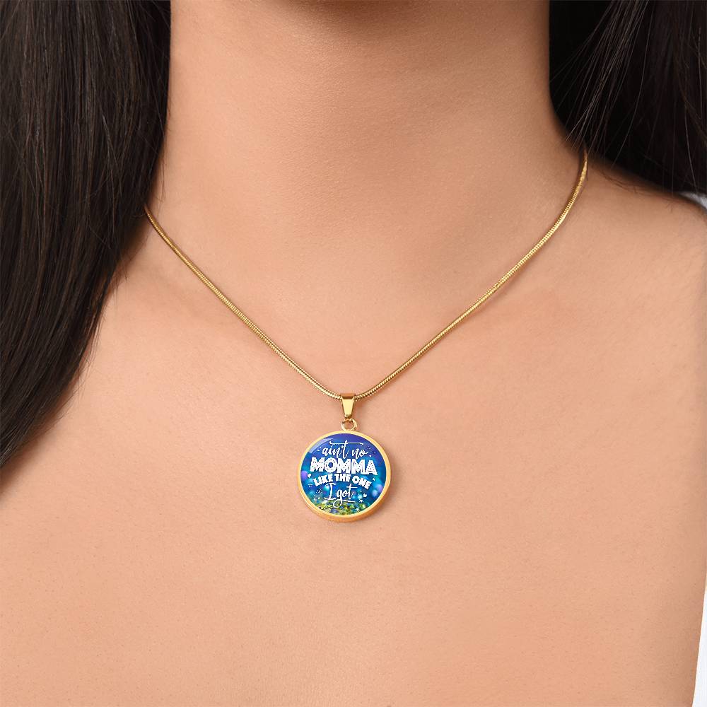 Luxury Graphic Circle Necklace - Aint No Momma Like Mine
