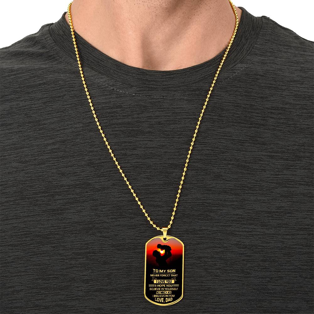 Personalized Dog Tag - To my son-never forget that
