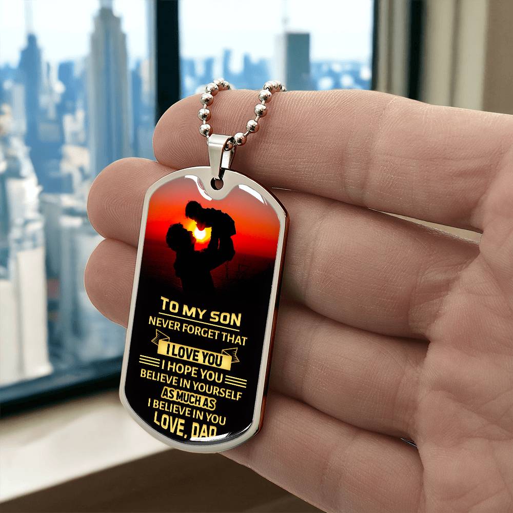 Personalized Dog Tag - To my son-never forget that