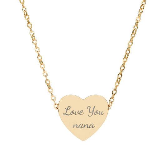 Engraved Heart Necklace - "Love You Nana"