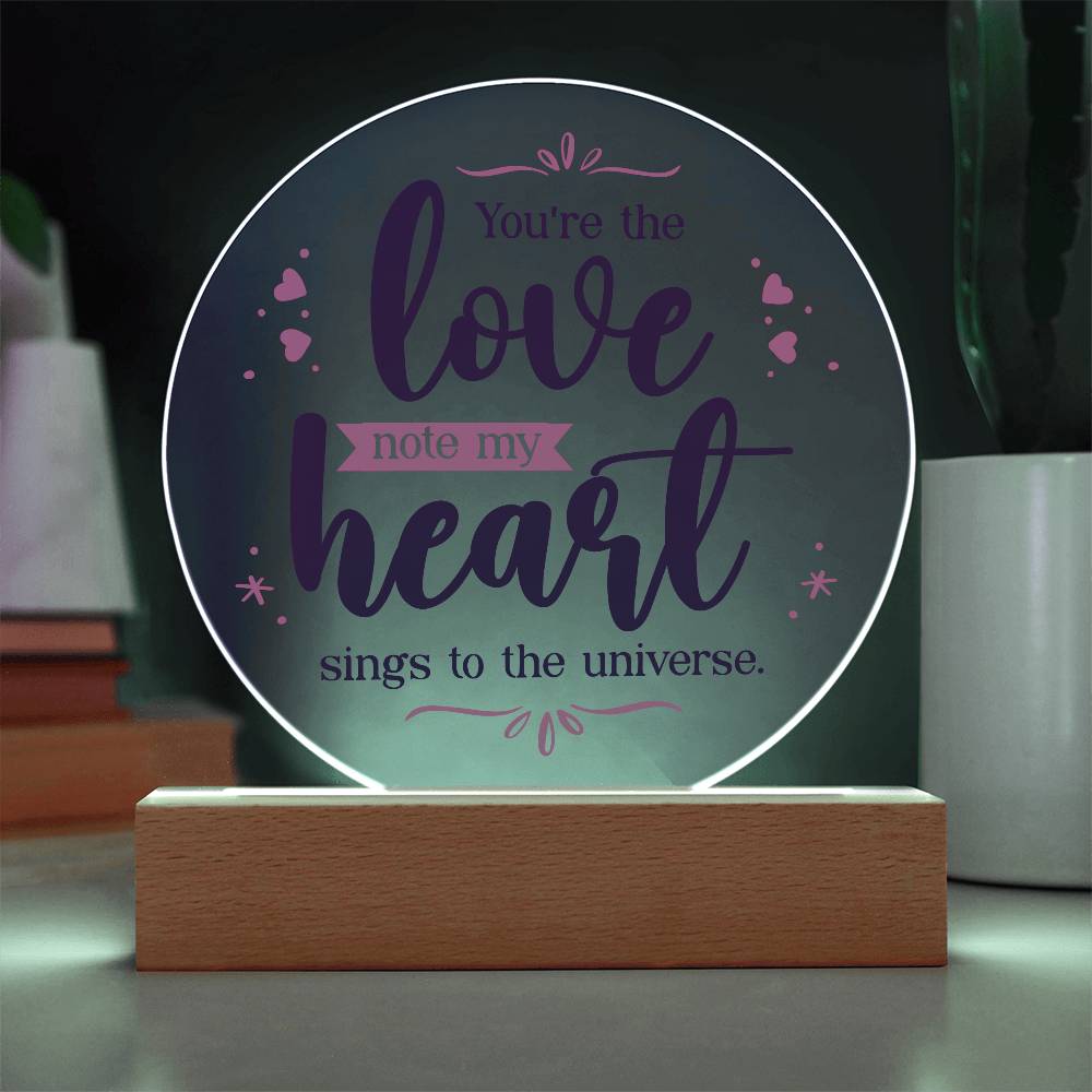 Acrylic Circle Plaque - You are The Love