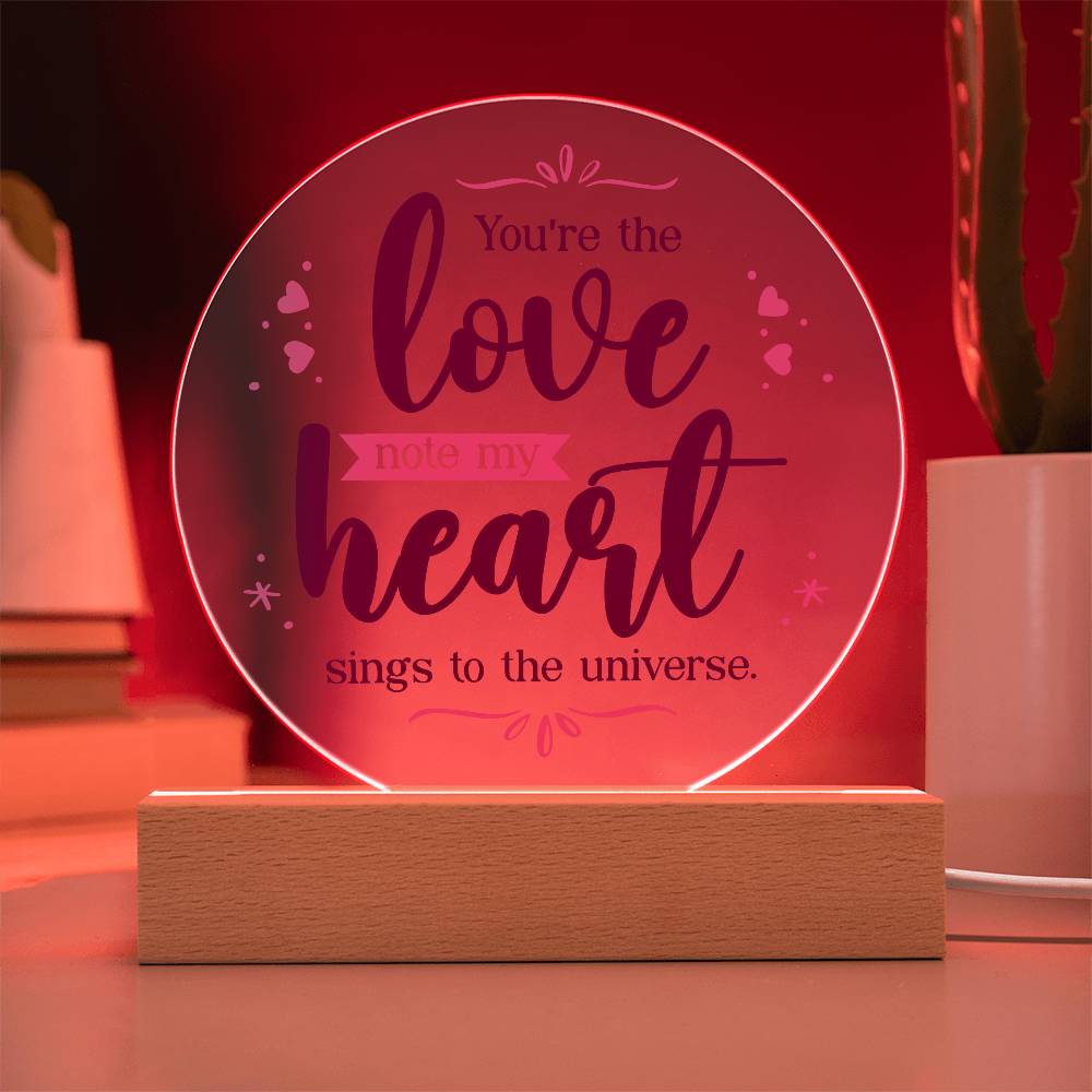 Acrylic Circle Plaque - You are The Love