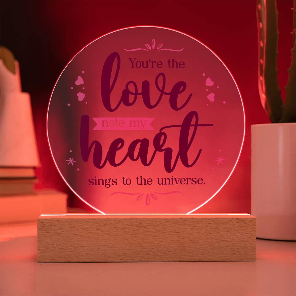 Acrylic Circle Plaque - You are The Love