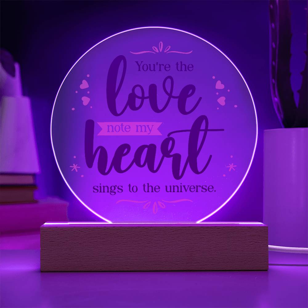 Acrylic Circle Plaque - You are The Love