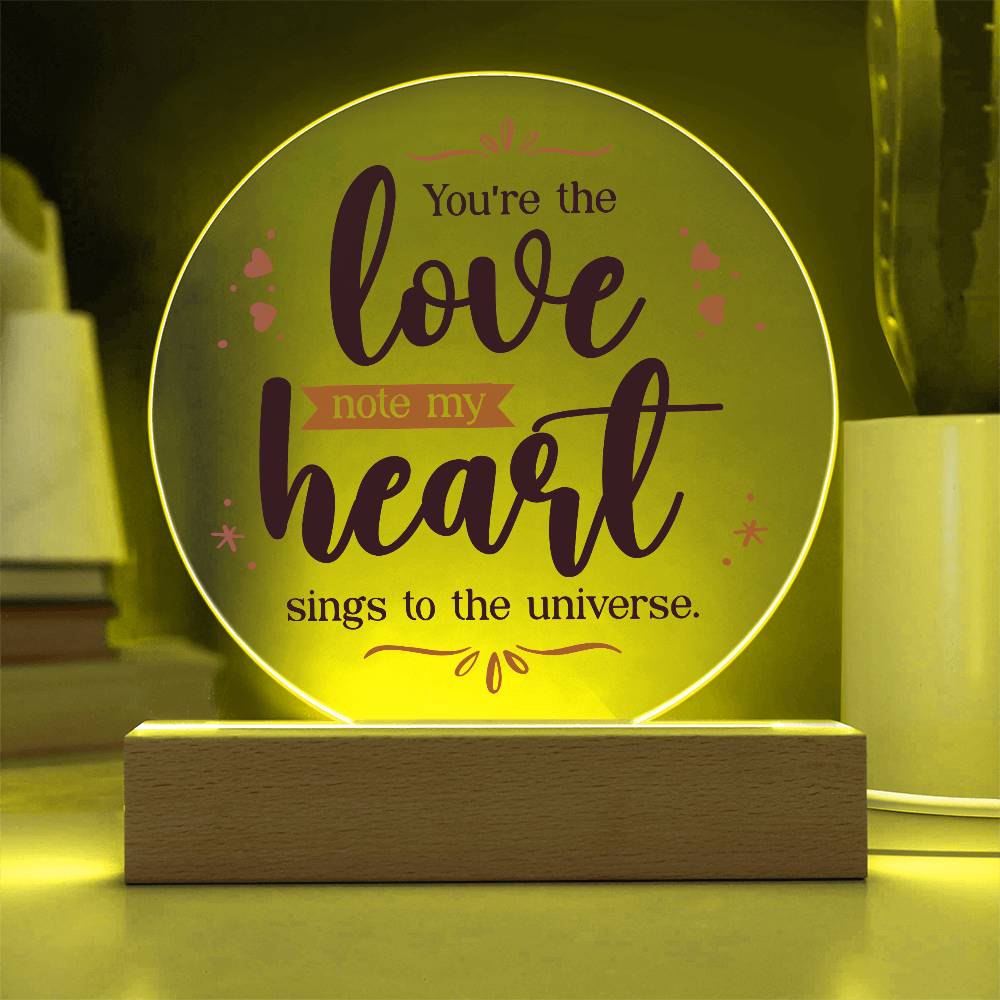 Acrylic Circle Plaque - You are The Love