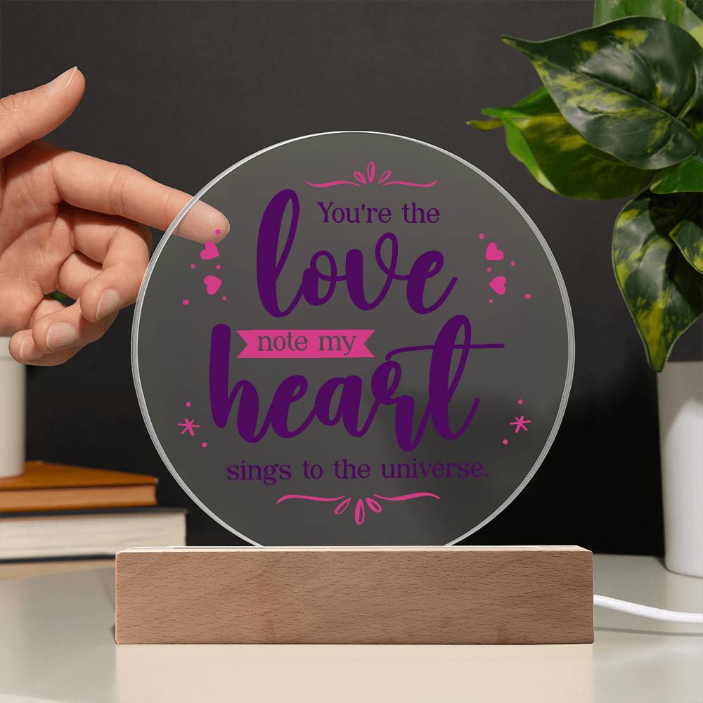 Acrylic Circle Plaque - You are The Love