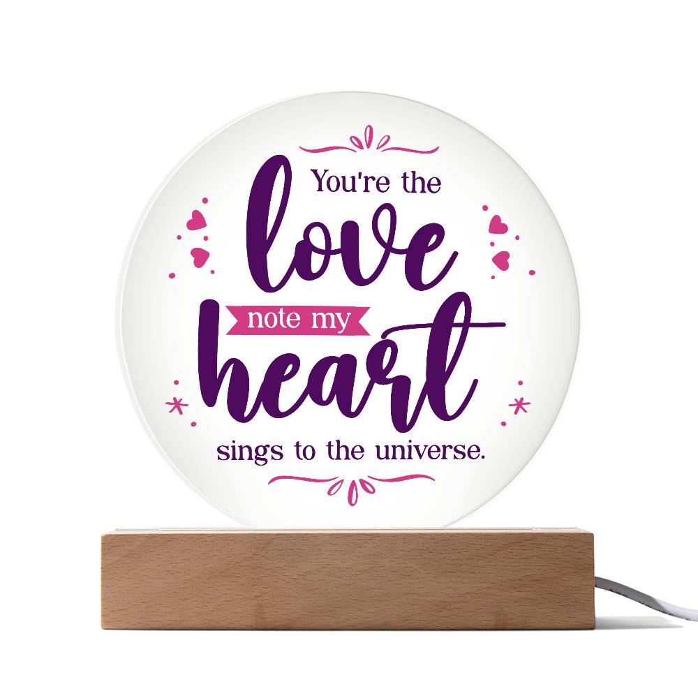 Acrylic Circle Plaque - You are The Love