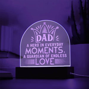 Acrylic Dome Plaque-Dad- a hero