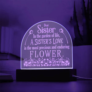 Acrylic Dome Plaque - To my sister-In the garden