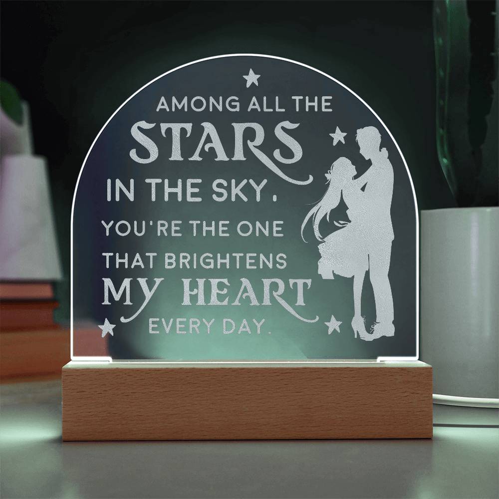 Acrylic Dome Plaque - To my wife-Among all