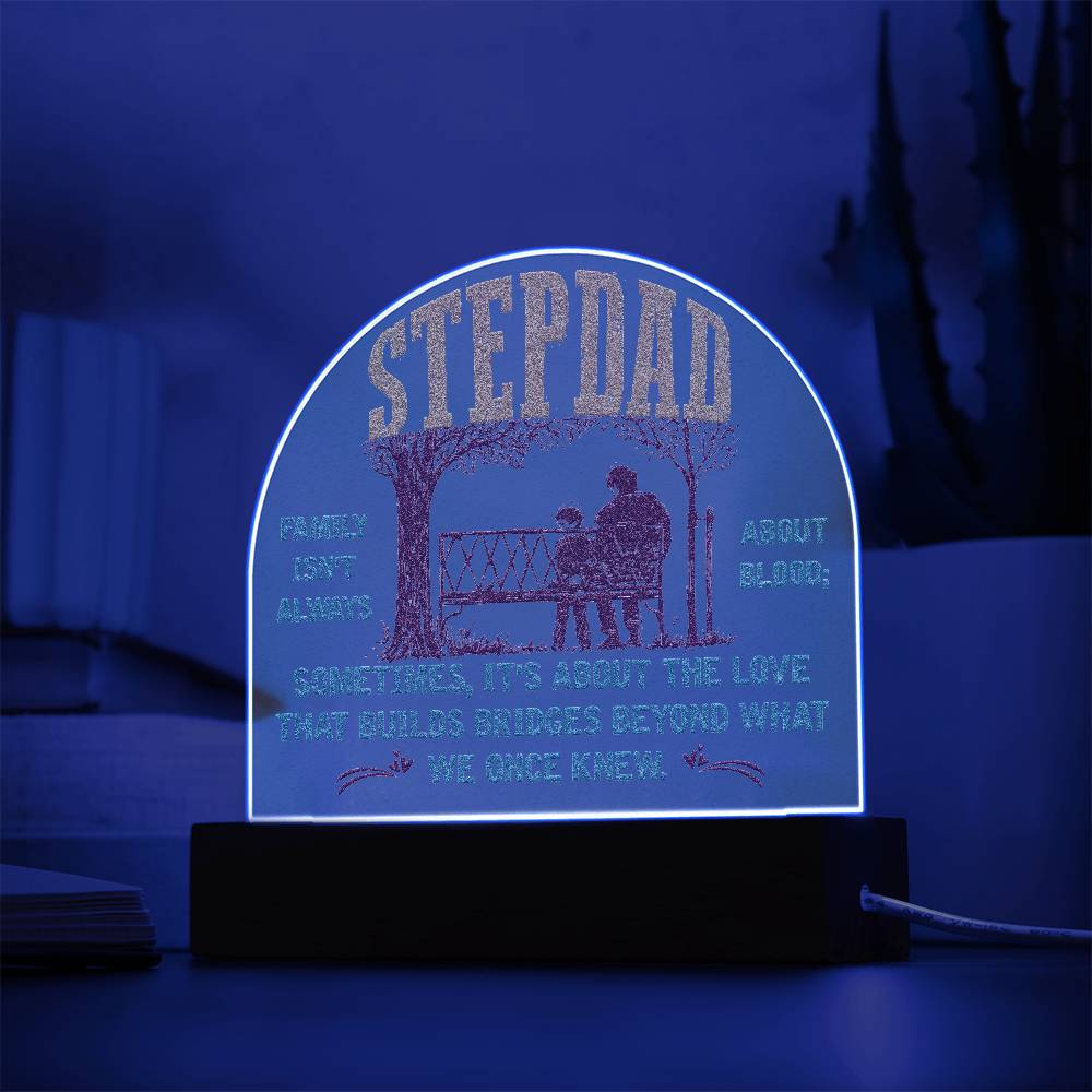 Acrylic Dome-To-my-stepdad-Family