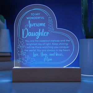 Acrylic Heart Plaque - To my wonderful daughter