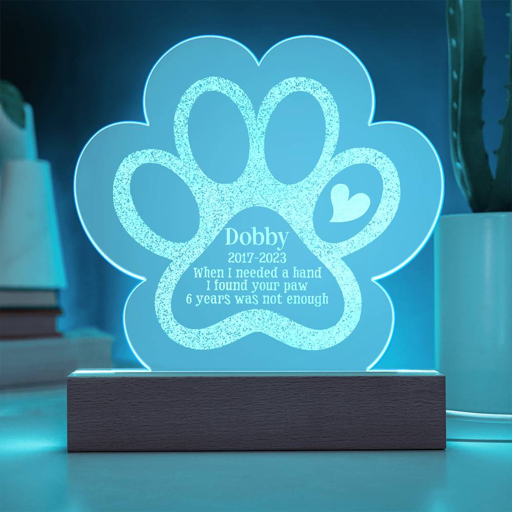 Acrylic Paw Plaque - Dobby