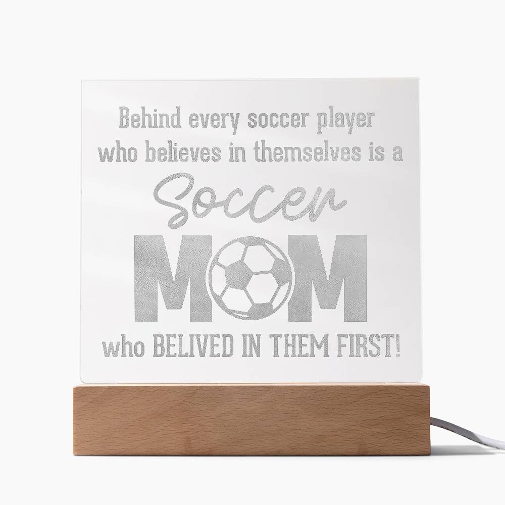 Acrylic Square Plaque - Behind every soccer player