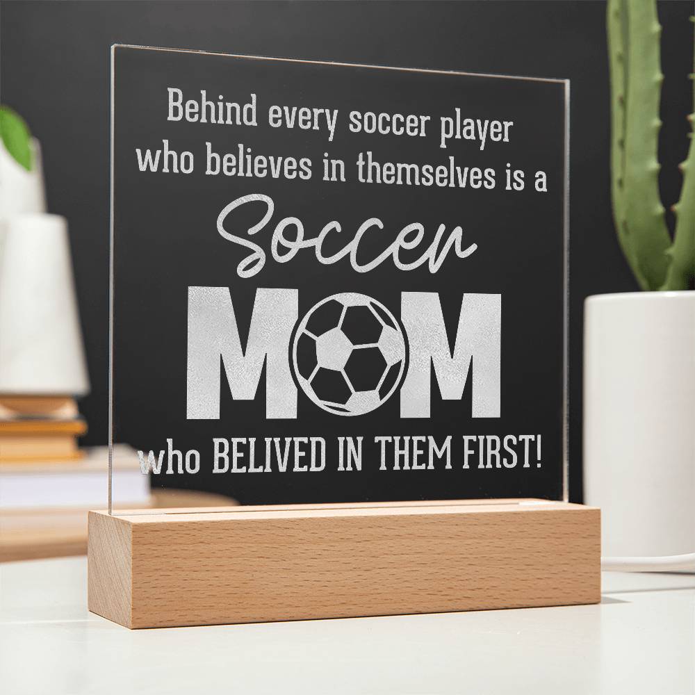 Acrylic Square Plaque - Behind every soccer player