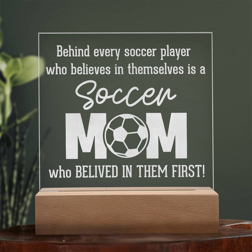 Acrylic Square Plaque - Behind every soccer player