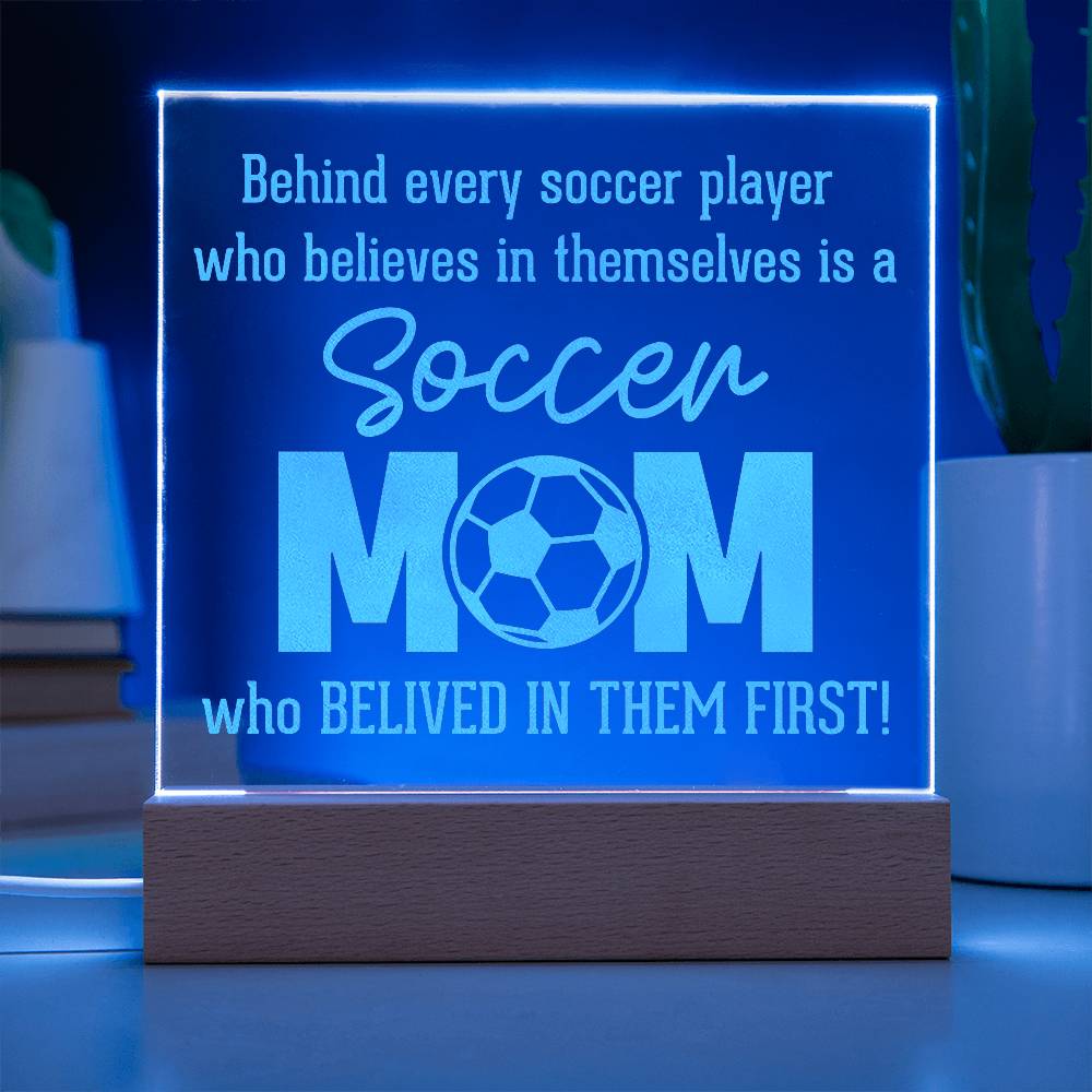 Acrylic Square Plaque - Behind every soccer player