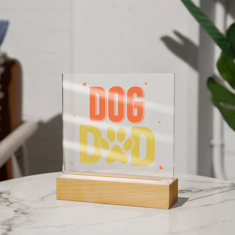 Acrylic Square Plaque - Dog Dad