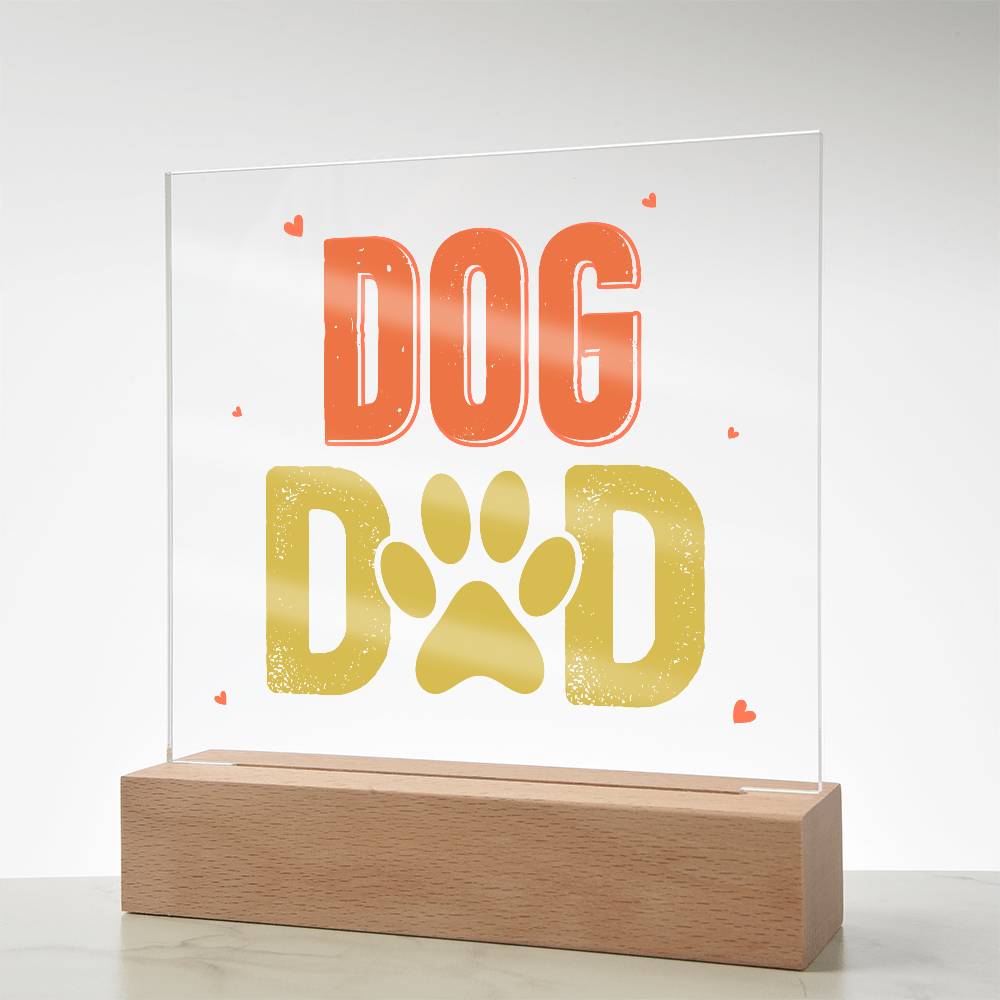 Acrylic Square Plaque - Dog Dad