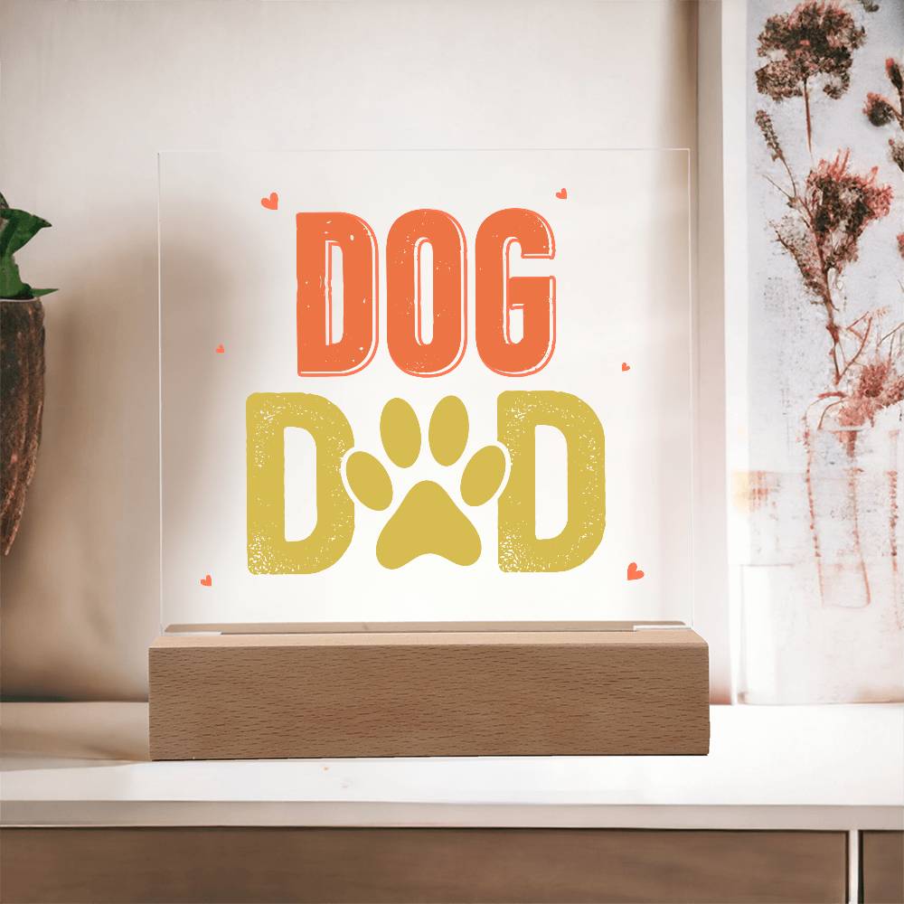 Acrylic Square Plaque - Dog Dad