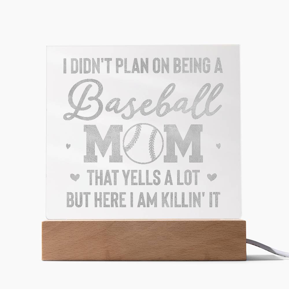 Acrylic Square Plaque - I don't plan on being a baseball mom