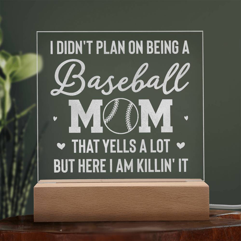 Acrylic Square Plaque - I don't plan on being a baseball mom