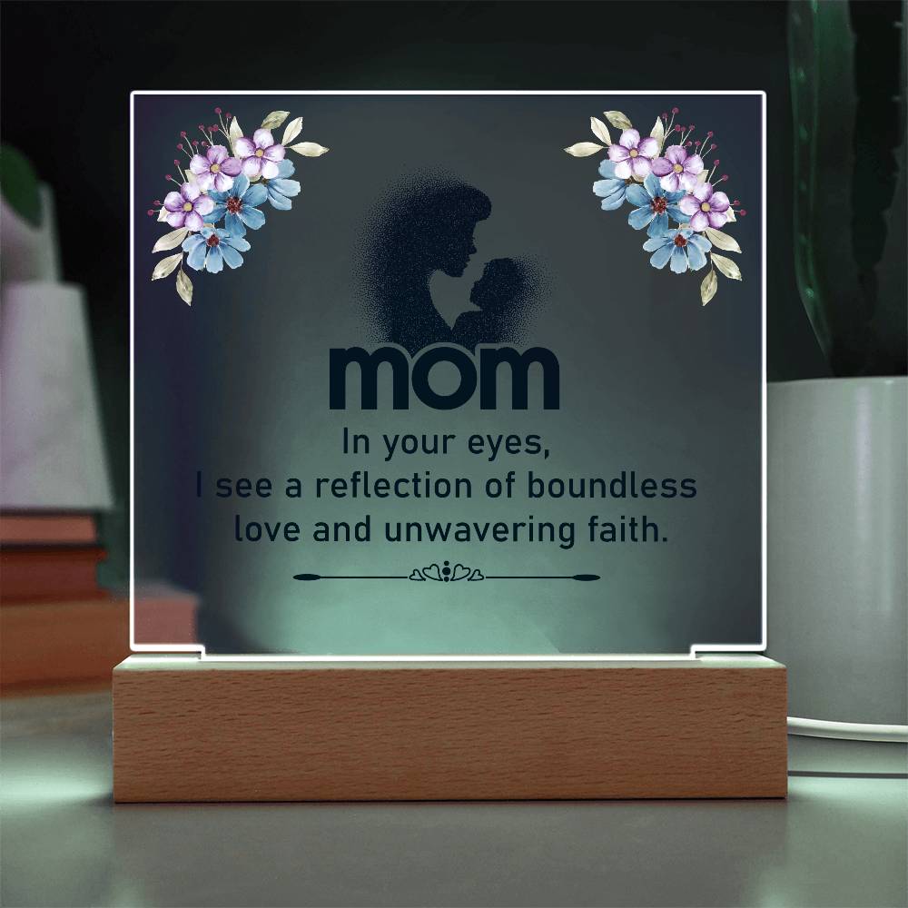 Acrylic Square Plaque - Mom - In your eyes