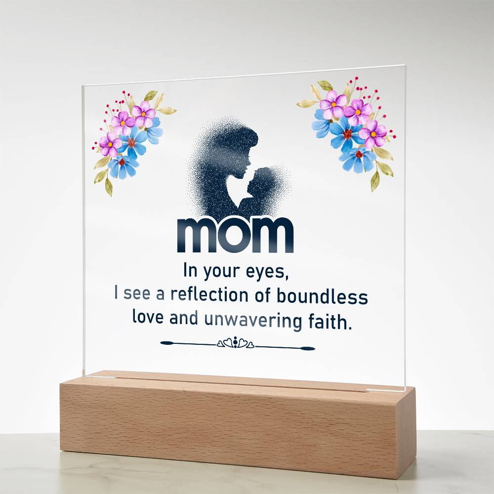 Acrylic Square Plaque - Mom - In your eyes