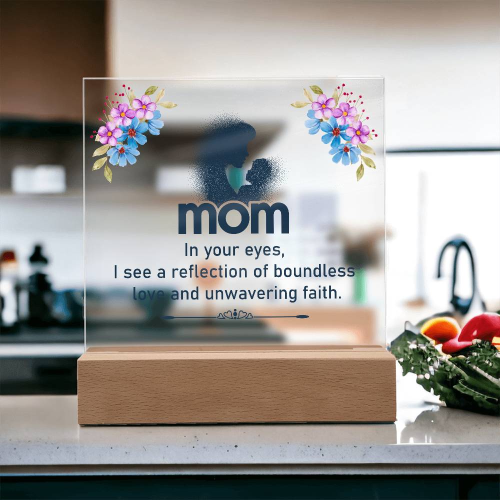 Acrylic Square Plaque - Mom - In your eyes