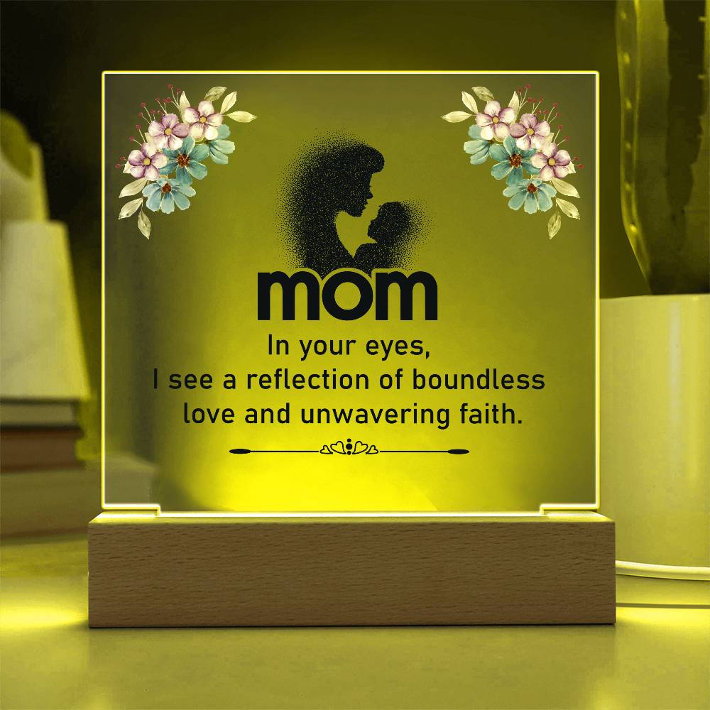 Acrylic Square Plaque - Mom - In your eyes