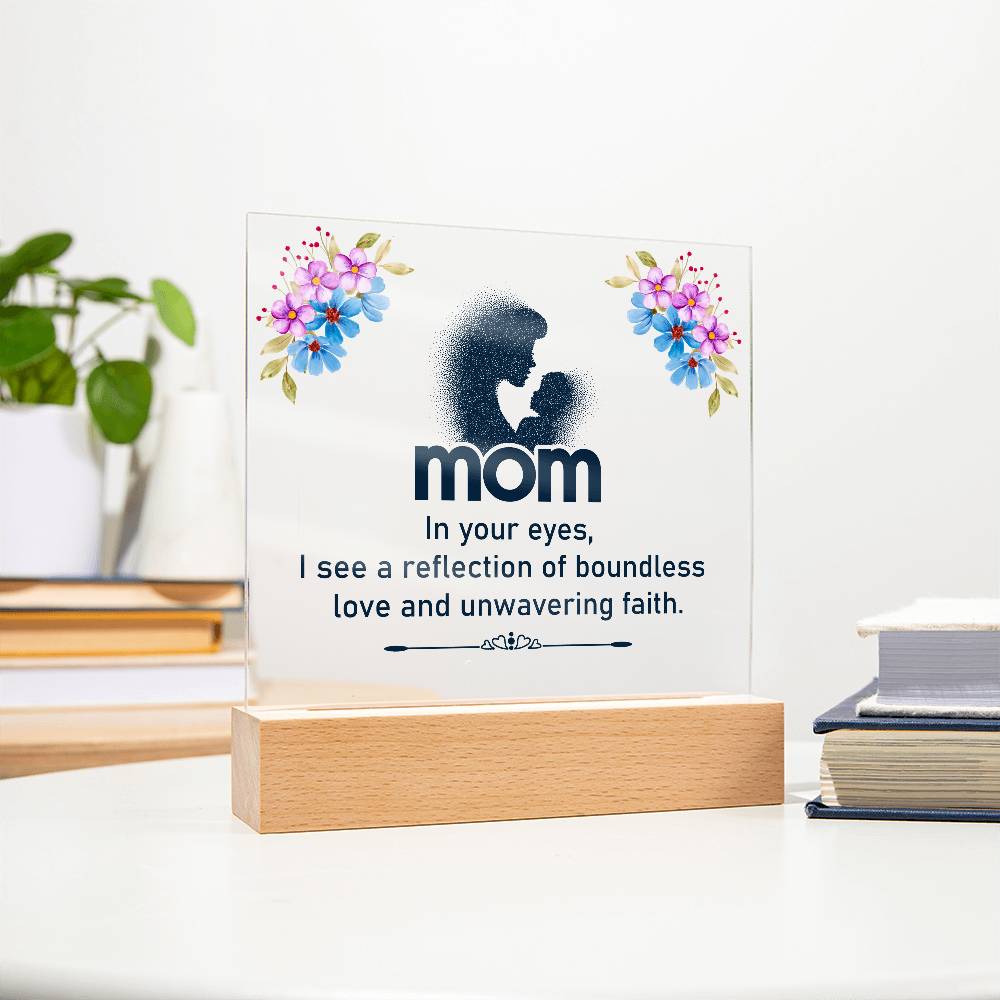 Acrylic Square Plaque - Mom - In your eyes