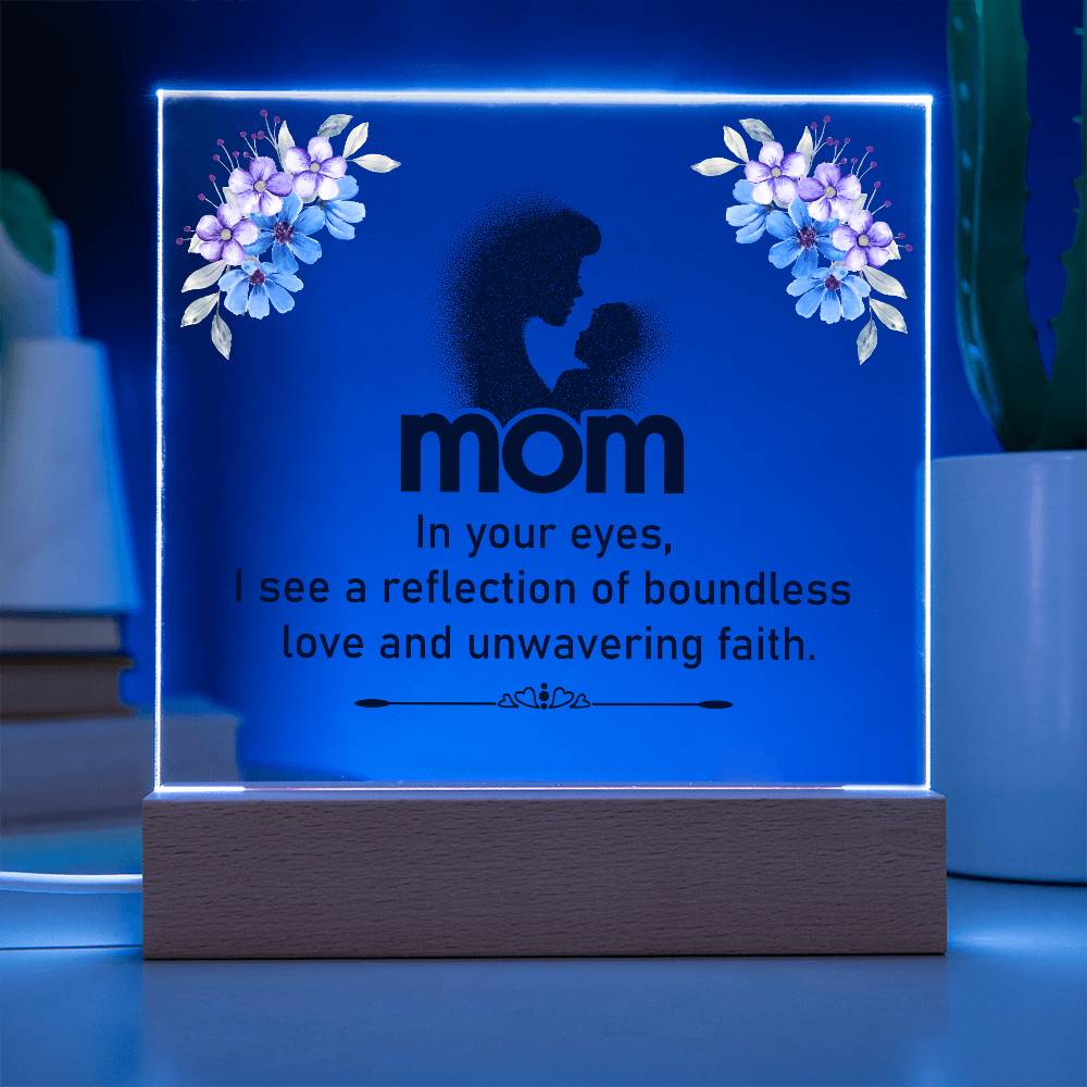 Acrylic Square Plaque - Mom - In your eyes