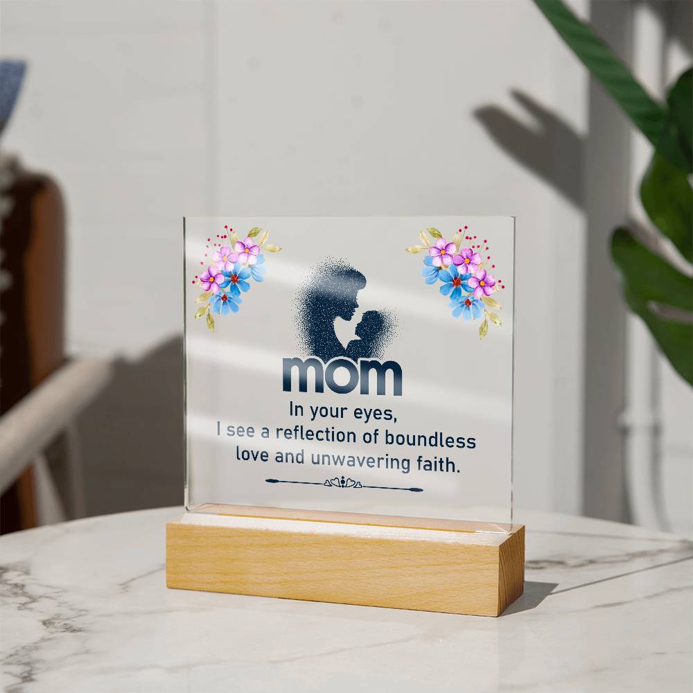 Acrylic Square Plaque - Mom - In your eyes