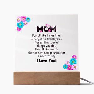 Acrylic Square Plaque - Mom for all the time