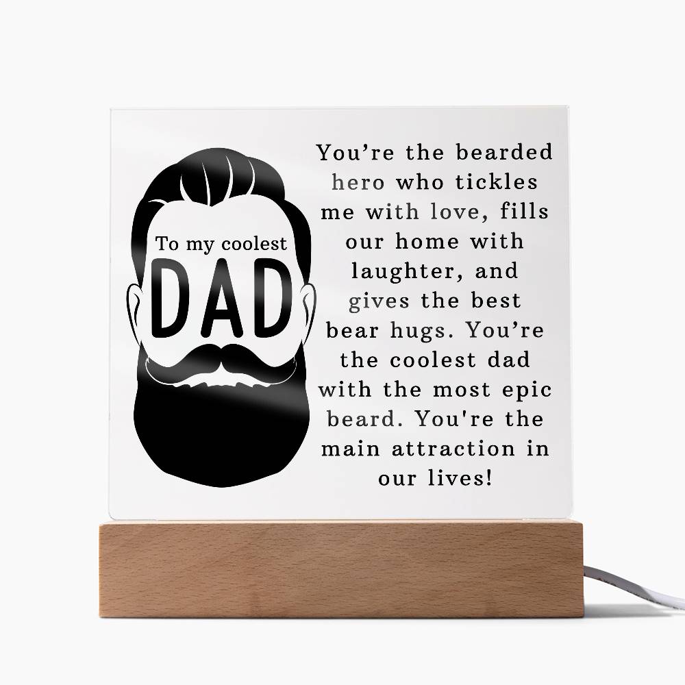 Acrylic Square Plaque -To the Coolest Dad