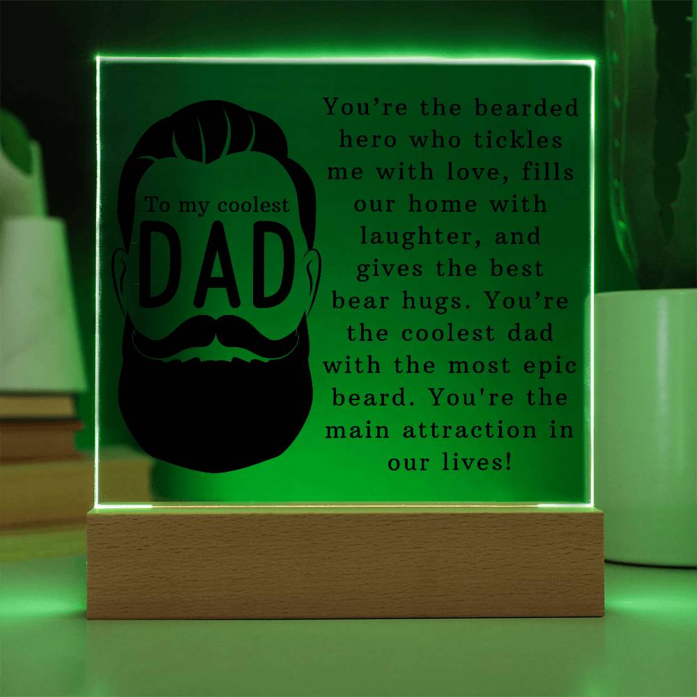 Acrylic Square Plaque -To the Coolest Dad