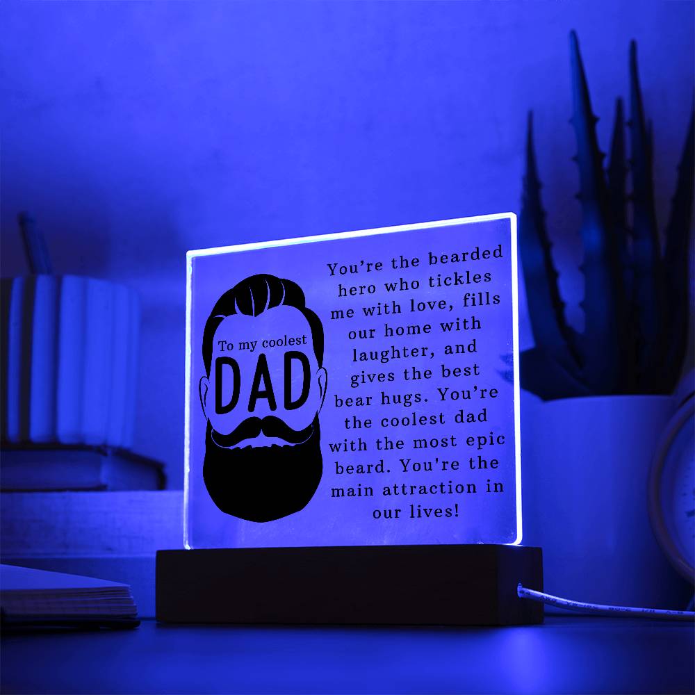 Acrylic Square Plaque -To the Coolest Dad