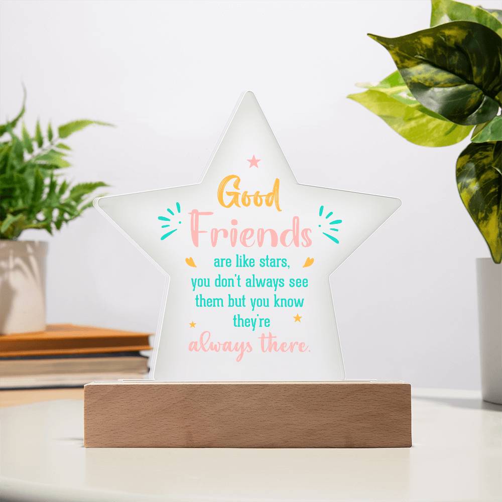 Acrylic Star Plaque Good friends