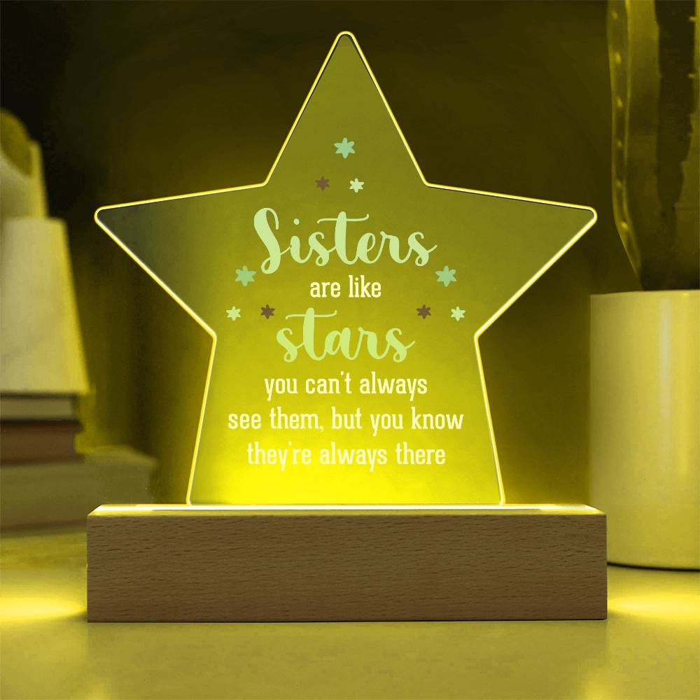 Acrylic Star Plaque - Sisters are like stars