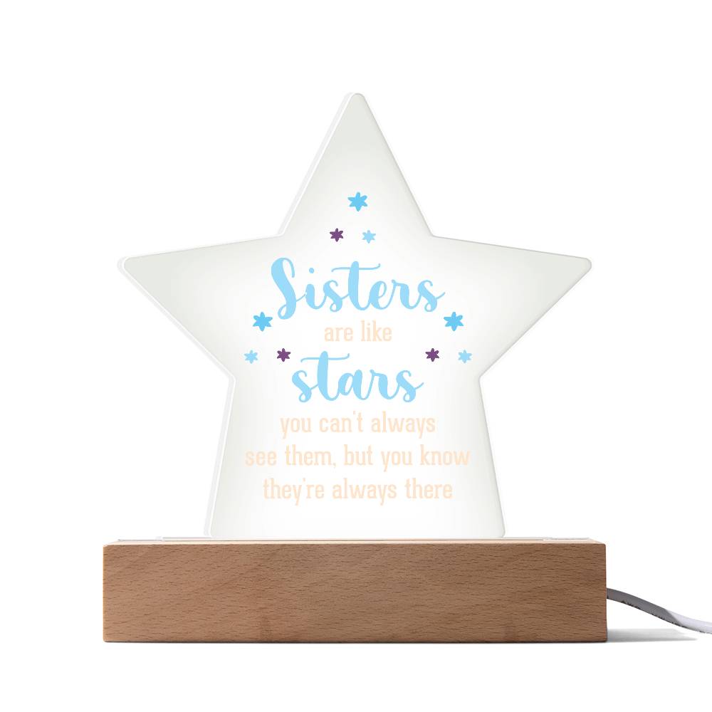 Acrylic Star Plaque - Sisters are like stars