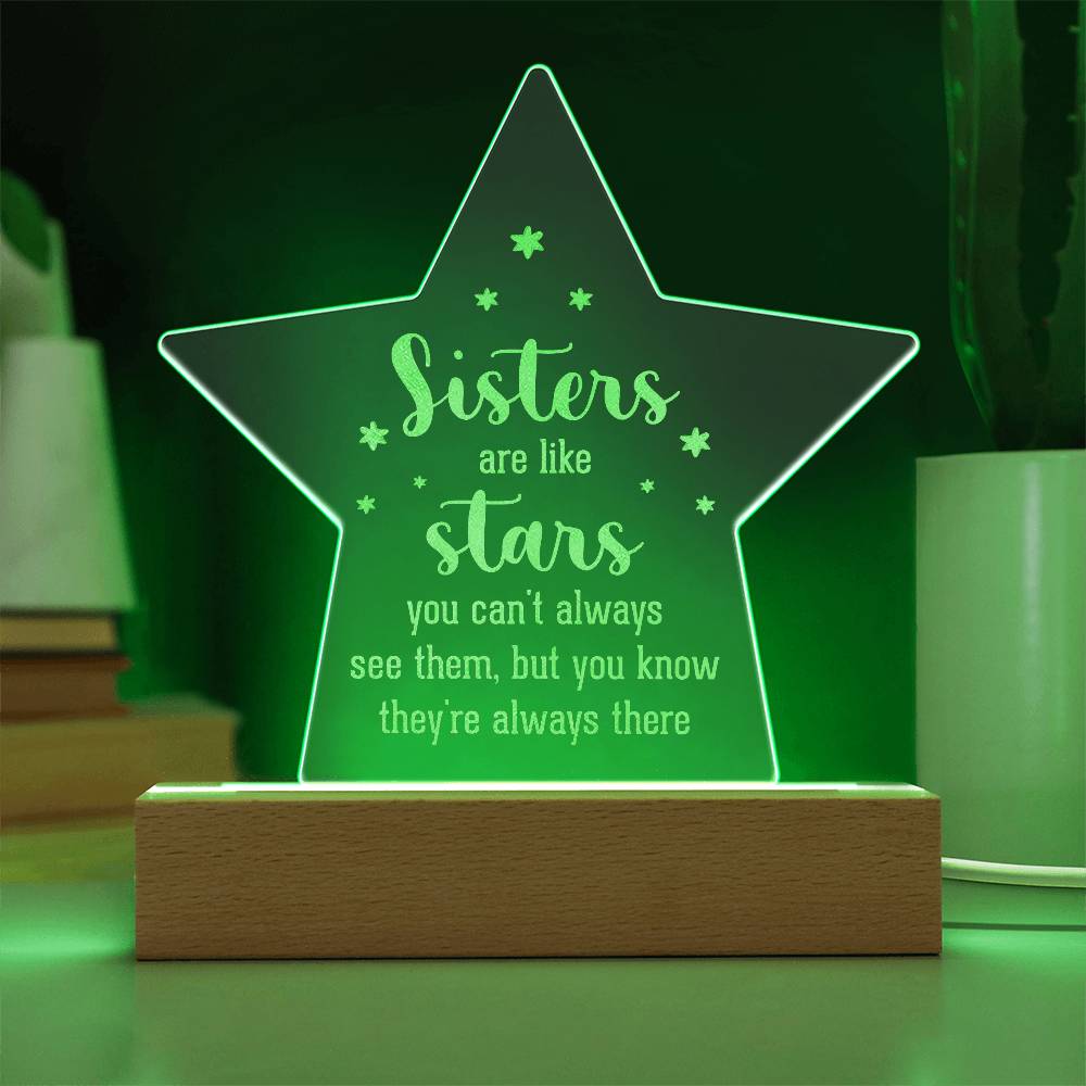 Acrylic Star Plaque - Sisters are like stars