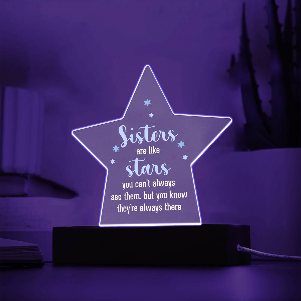 Acrylic Star Plaque - Sisters are like stars