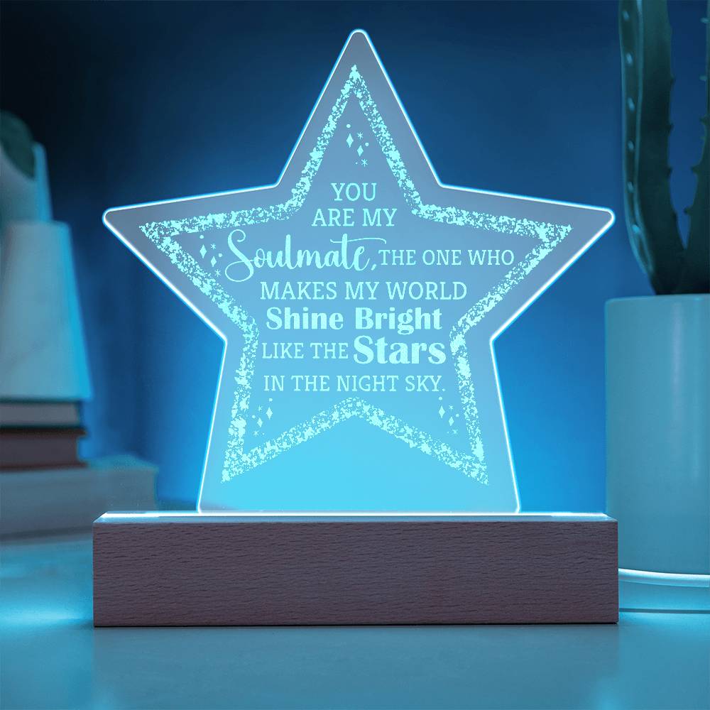 Acrylic Star Plaque-You are my Soulmate