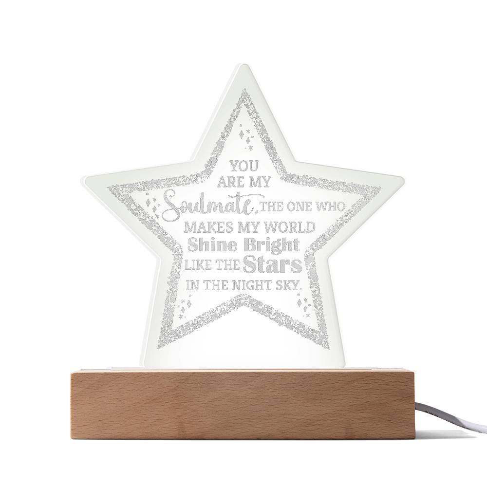 Acrylic Star Plaque-You are my Soulmate