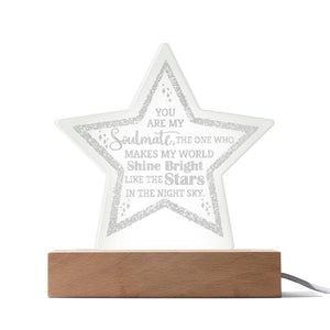 Acrylic Star Plaque-You are my Soulmate