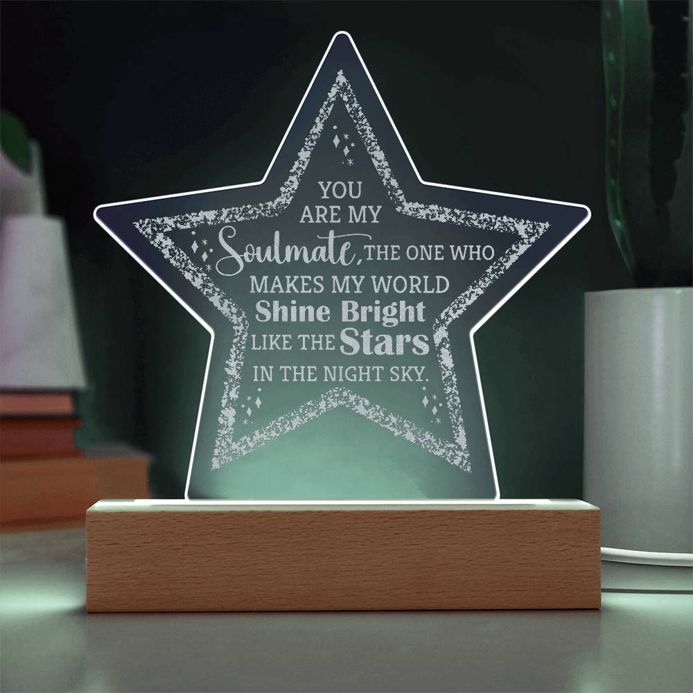 Acrylic Star Plaque-You are my Soulmate