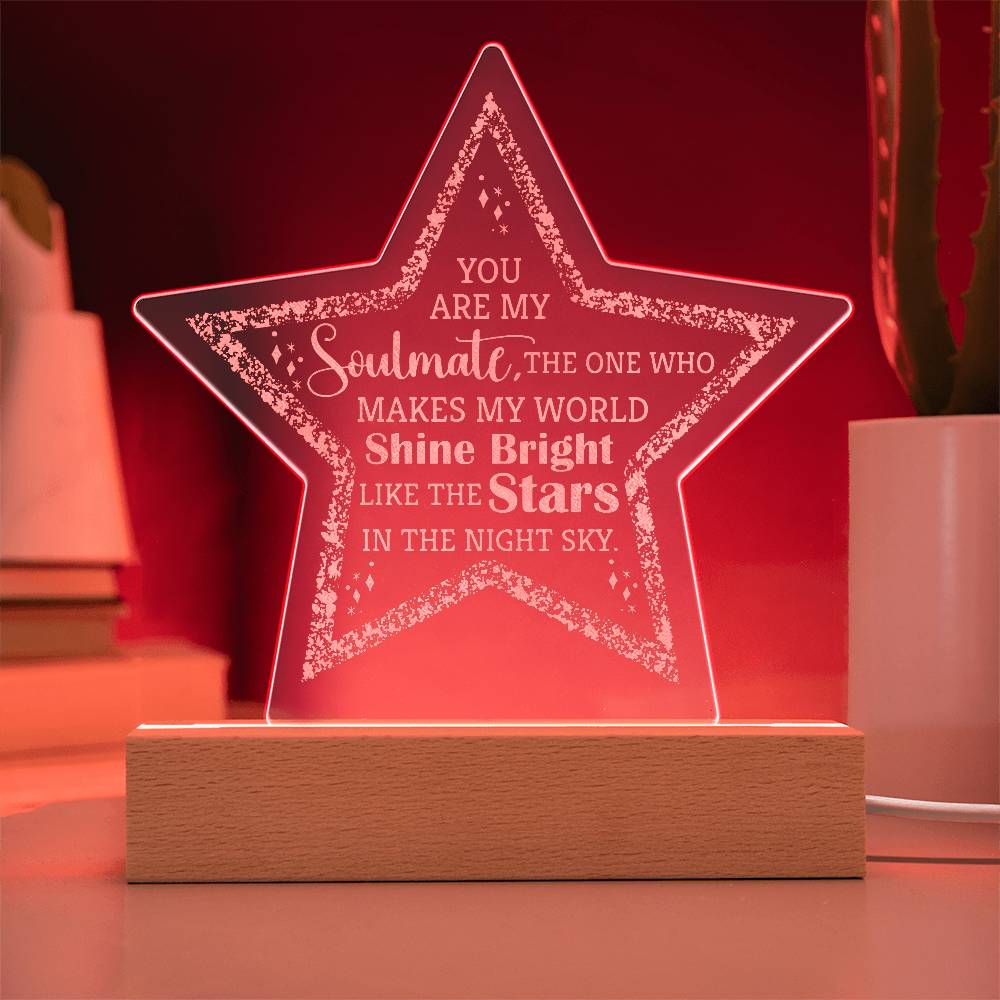 Acrylic Star Plaque-You are my Soulmate