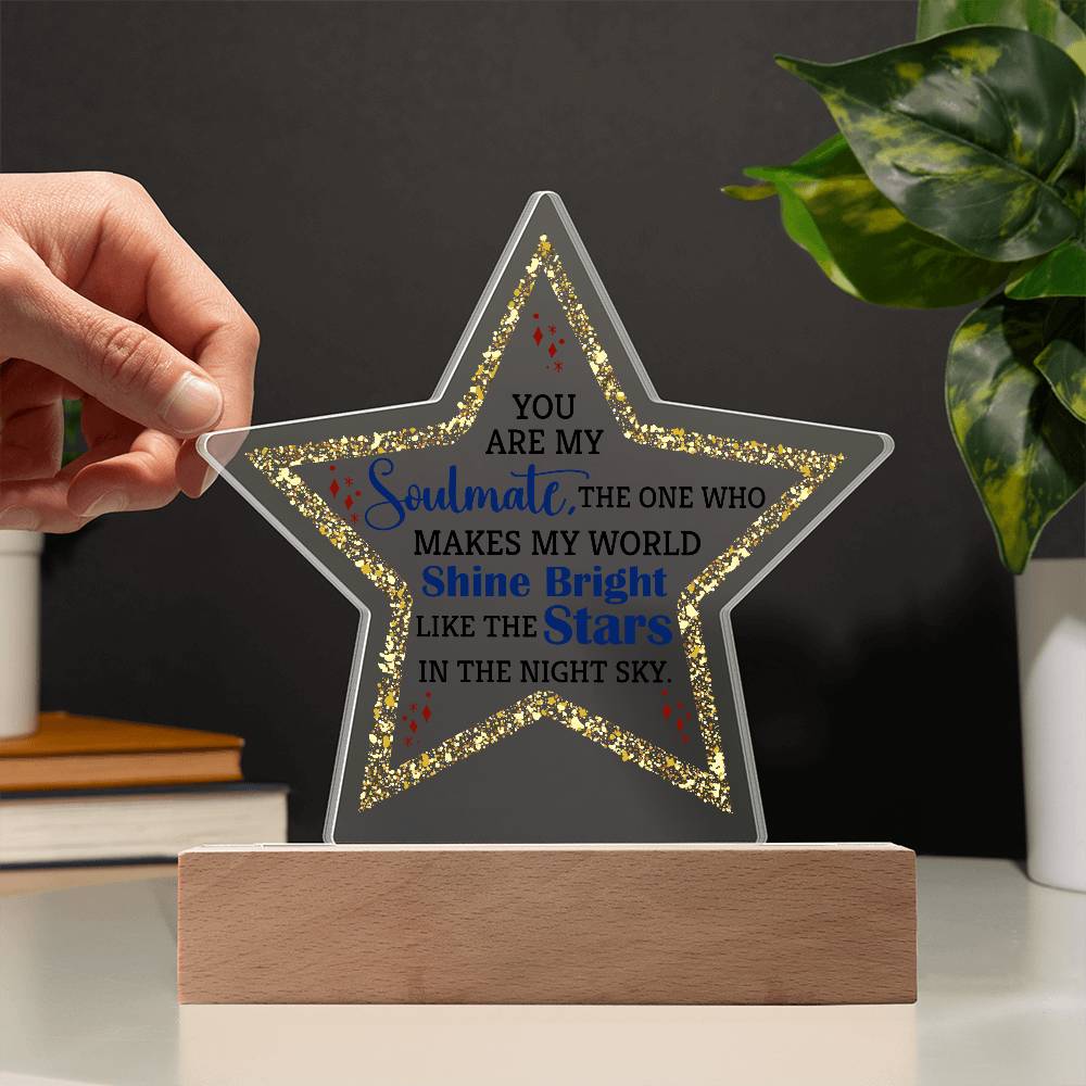 Acrylic Star Plaque - You are my soulmate