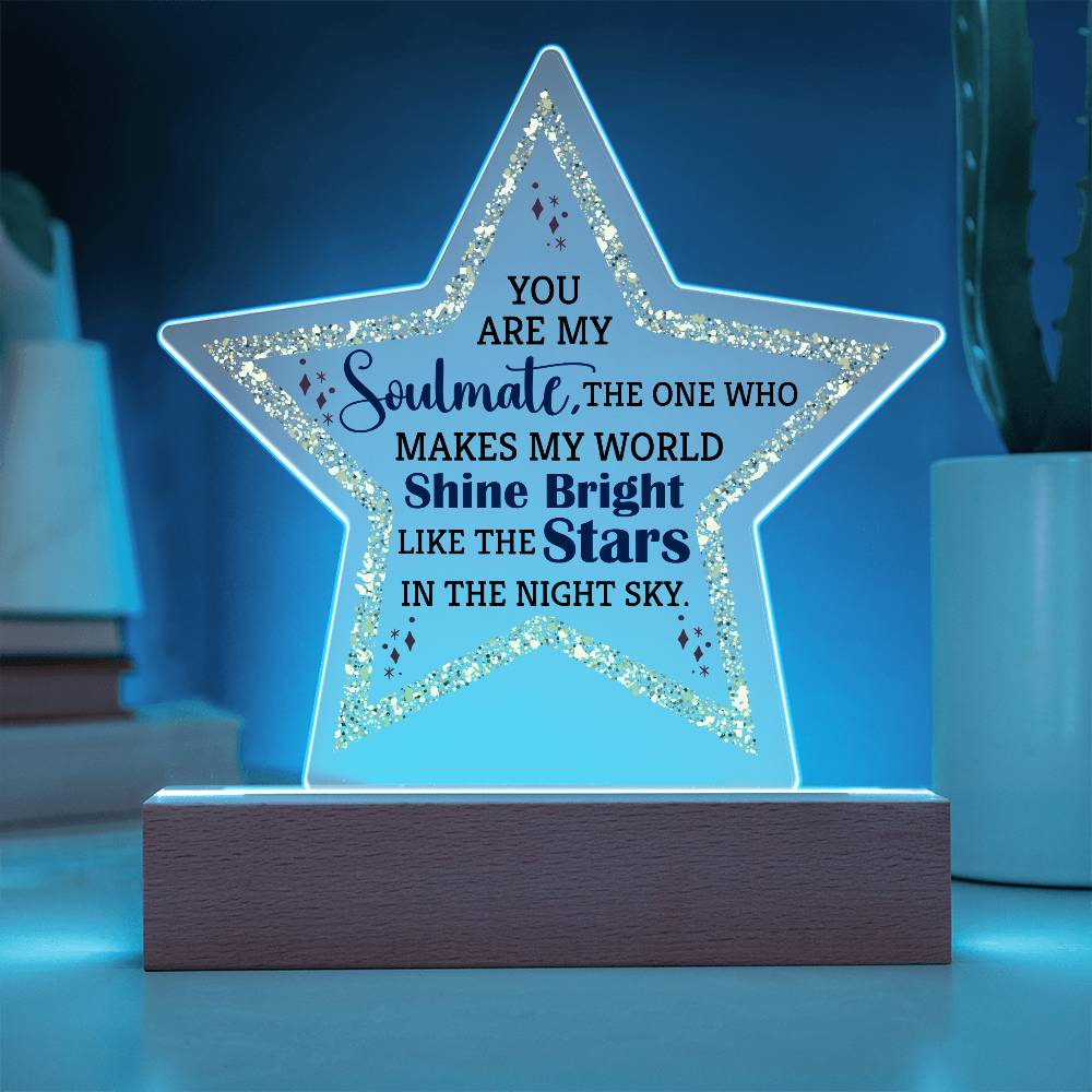 Acrylic Star Plaque - You are my soulmate